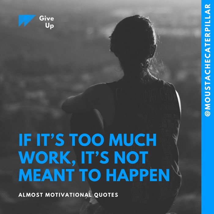 Almost Motivational Quotes
