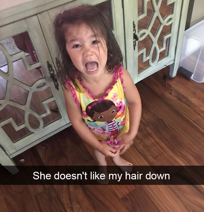 She Doesn't Like My Hair Down