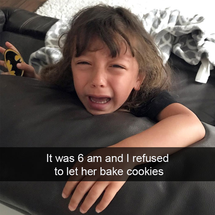 It Was 6 Am And I Refused To Let Her Bake Cookies