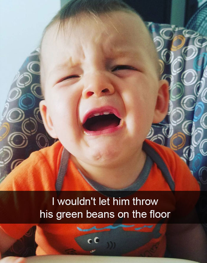 I Wouldn't Let Him Throw His Green Beans On The Floor