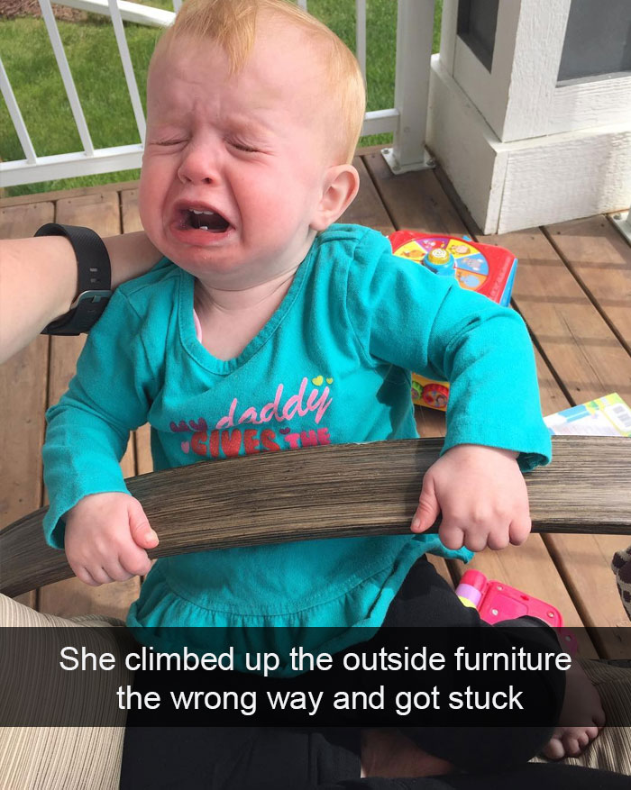 She Climbed Up The Outside Furniture The Wrong Way And Got Stuck