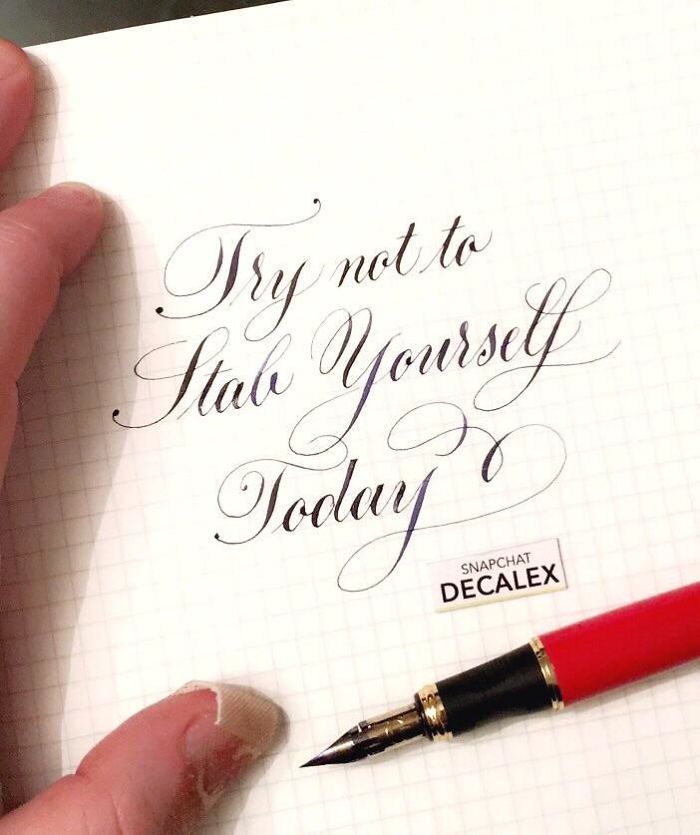 Tried Out New Fountain Pen, Stabbed Myself