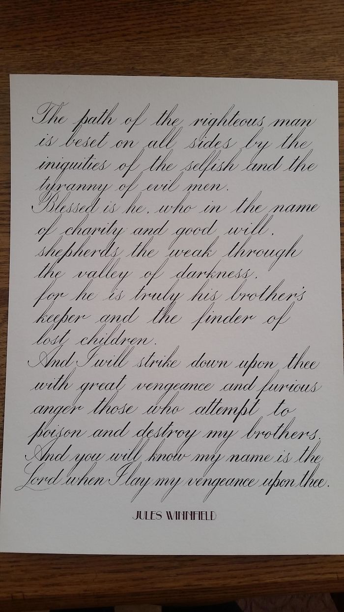 A Friend Of Mine Does Calligraphy, And I Had Him Write Out This Pulp Fiction Quotation For Me. It Blows My Mind That He Can Do This Free Hand