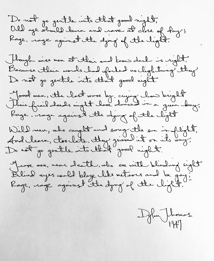 "Rage, Rage Against The Dying Of The Light..."