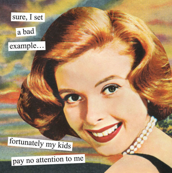 Sarcastic retro image of a smiling woman with 1950s style, text humorously commenting on motherhood.