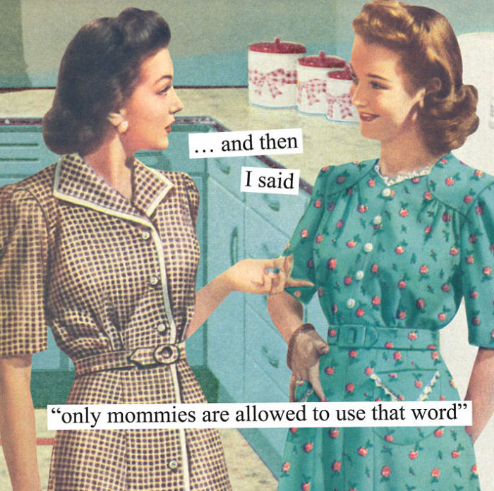 Two women in retro dresses converse in a vintage kitchen, showcasing hilariously sarcastic retro humor with text overlays.