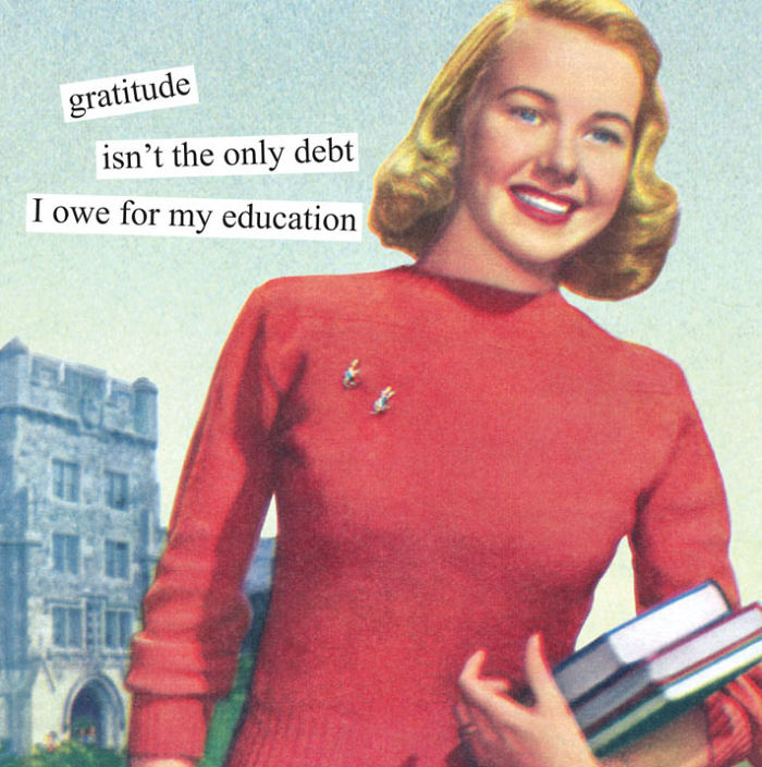 Sarcastic retro image of a smiling woman in a red sweater holding books, with the caption about gratitude and education debt.