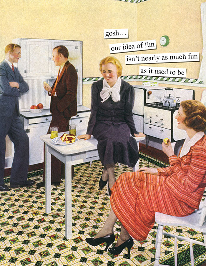 Retro scene with women and men in a kitchen, featuring sarcastic text about changing ideas of fun.