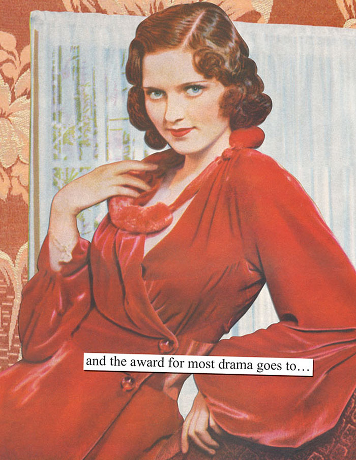 Retro woman in a red dress with a sarcastic caption about winning an award for drama.