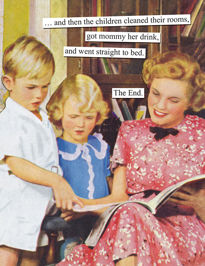 Retro illustration of a woman reading to two children with a sarcastic text overlay.