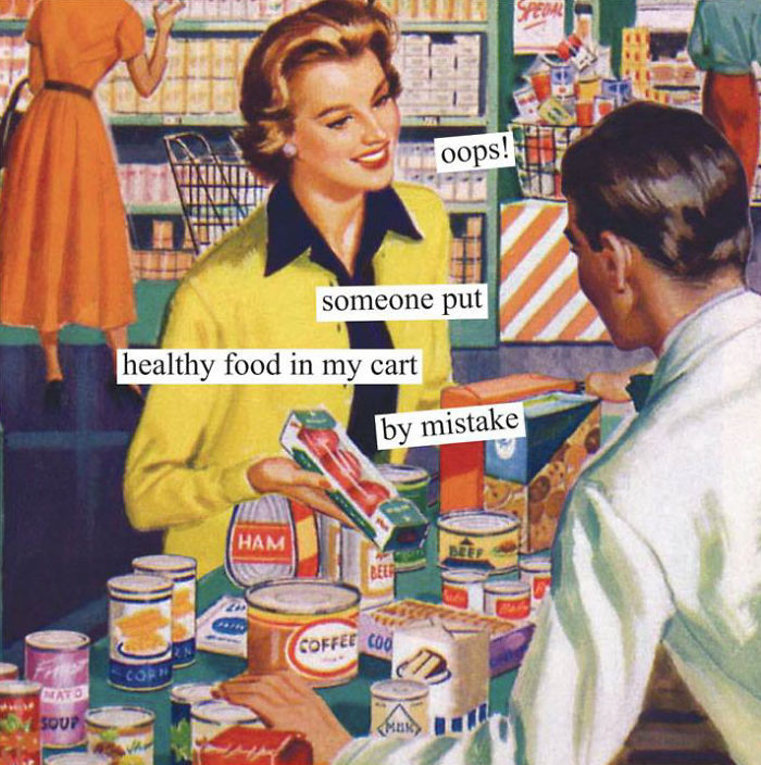 Sarcastic retro image of a woman at a grocery store joking about healthy food in her cart.
