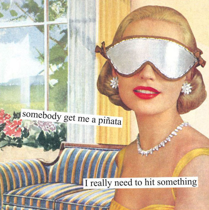Retro woman with pearls and blindfold, humorous text about needing a piñata.