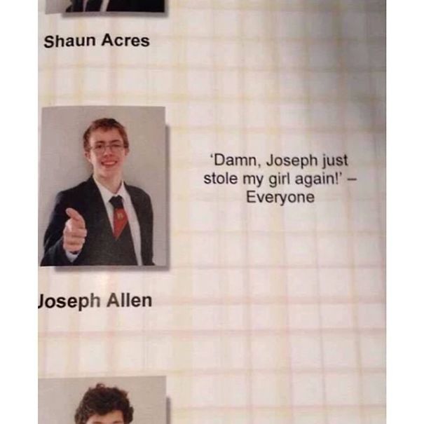 Damn, Joseph Just Stole My Girl Again! - Everyone