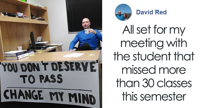 19 Times This Teacher Was So Tired Of His Student BS He Responded By Turning Himself Into Funny Memes