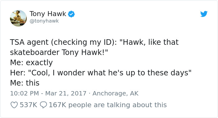 8 Embarrassing Times People Didn't Realize They Were Talking To Tony Hawk, And It Escalated Hilariously 8 Embarrassing Times People Didn't Realize They Were Talking To Tony Hawk, And It Escalated Hilariously