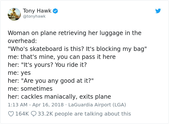 8 Embarrassing Times People Didn't Realize They Were Talking To Tony Hawk, And It Escalated Hilariously 8 Embarrassing Times People Didn't Realize They Were Talking To Tony Hawk, And It Escalated Hilariously