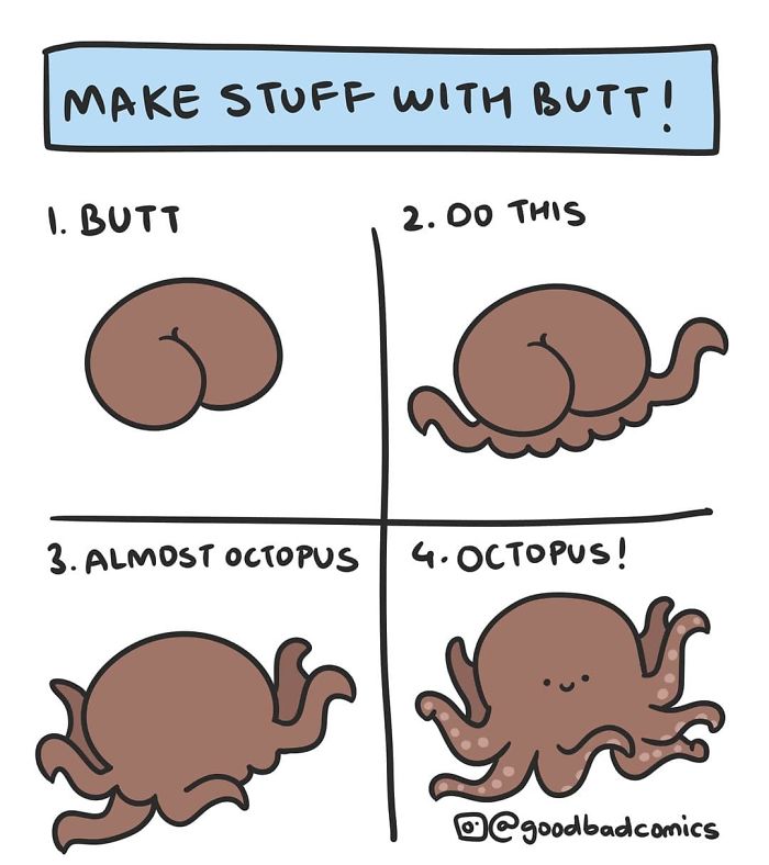 Make Stuff With Butt