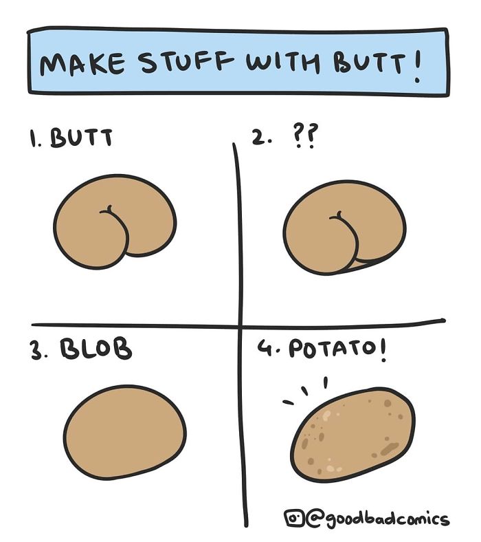 Make Stuff With Butt