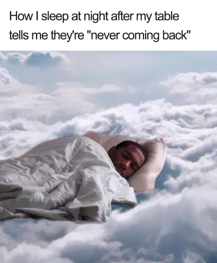 Man peacefully sleeping in bed surrounded by clouds; humorous restaurant meme about indifferent response to customer complaints.