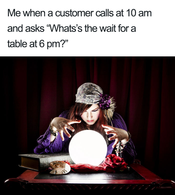 Fortune teller humorously predicting restaurant wait times, referencing hilarious restaurant memes.