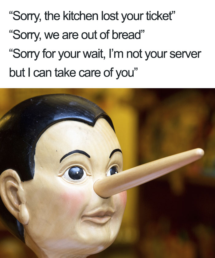 Restaurant meme with a Pinocchio figure and humorous apologies commonly heard from waitstaff.