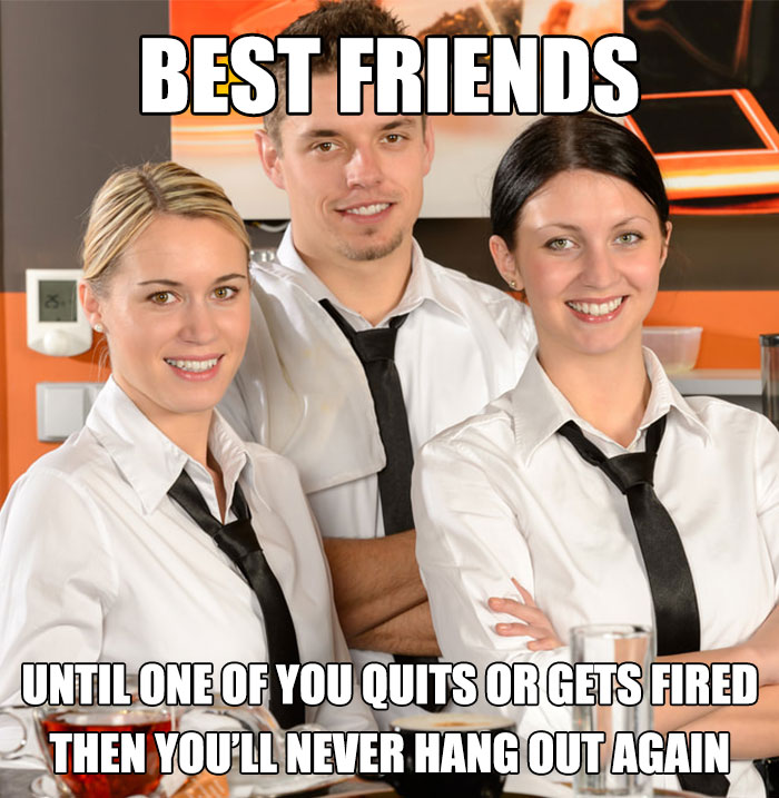 Three restaurant workers smiling with the caption "Best Friends" in a humorous meme.