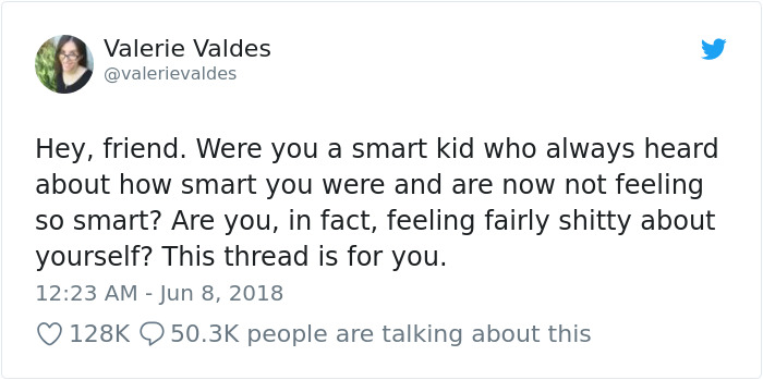 Woman Shares What Happens To Praised 'Smart Kids' When They Grow Up, And It's Hard To Argue Woman Shares What Happens To Praised 'Smart Kids' When They Grow Up, And It's Hard To Argue