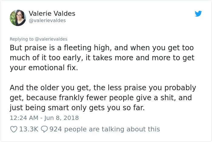 Woman Shares What Happens To Praised 'Smart Kids' When They Grow Up, And It's Hard To Argue Woman Shares What Happens To Praised 'Smart Kids' When They Grow Up, And It's Hard To Argue