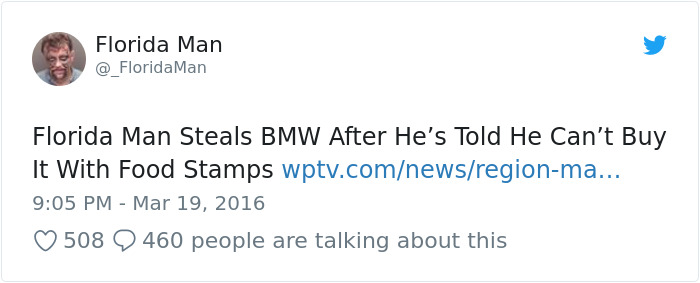 Screenshot of a tweet about a Florida Man stealing a BMW after being denied purchase with food stamps.
