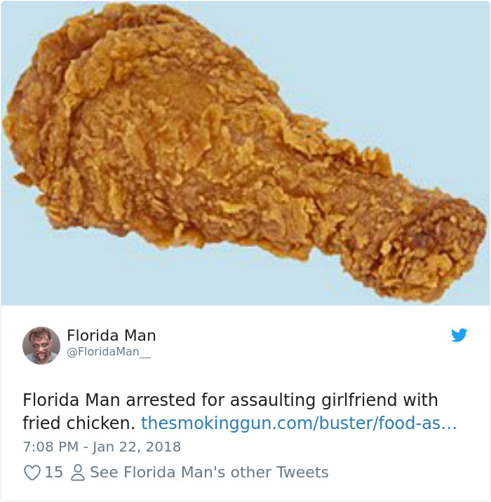 Fried chicken image with text detailing a bizarre Florida Man incident.