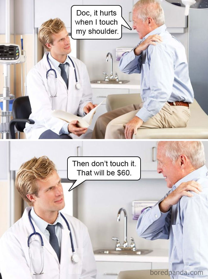 Doctor meme: Patient complains of shoulder pain; doctor humorously advises not to touch it and charges $60.