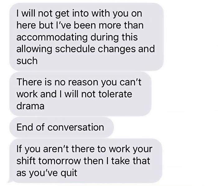Woman Texts Manager She Can't Make It To Work Cause Her Son Is On Life Support, Her Response Gets Her Fired Woman Texts Manager She Can't Make It To Work Cause Her Son Is On Life Support, Her Response Gets Her Fired