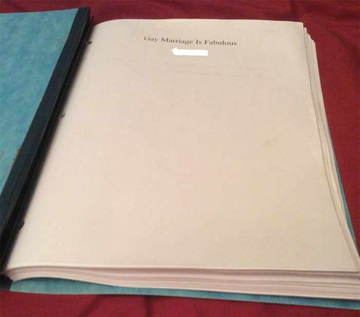 I Go To A Catholic High School, And They Wanted Me To Write A Paper On Why Gay Marriage Is "Wrong And Dangerous", So Instead I Wrote This 127 Page Paper