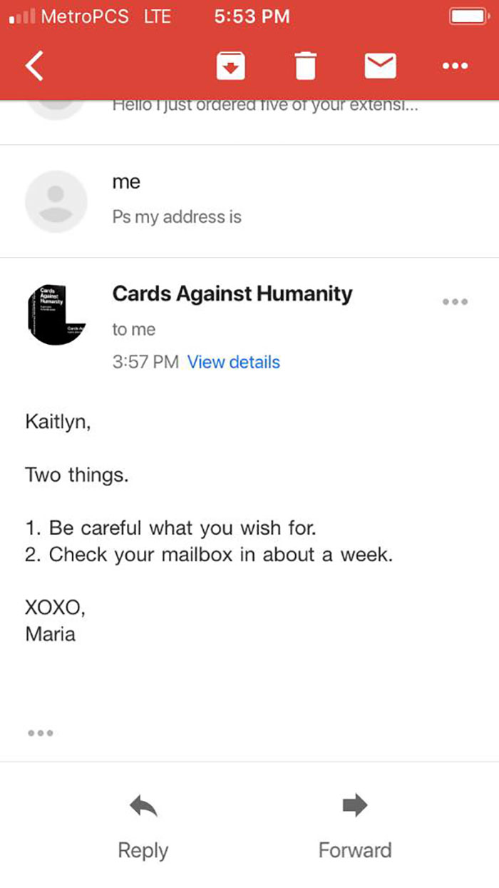 "Be Careful What You Wish For": The Way Cards Against Humanity Responded To This Girl's Complaint Is Hilarious "Be Careful What You Wish For": The Way Cards Against Humanity Responded To This Girl's Complaint Is Hilarious