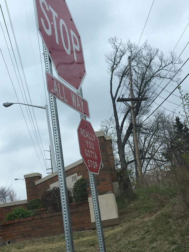 This Stop Sign In A Town I Passed Through