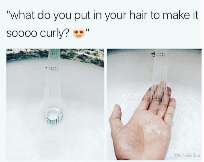 Shower showing hard water causing curls, a funny meme about hairstylist challenges.