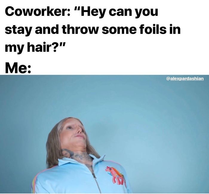 A person in a blue jacket looking surprised, illustrating a humorous meme about hairstylist challenges.