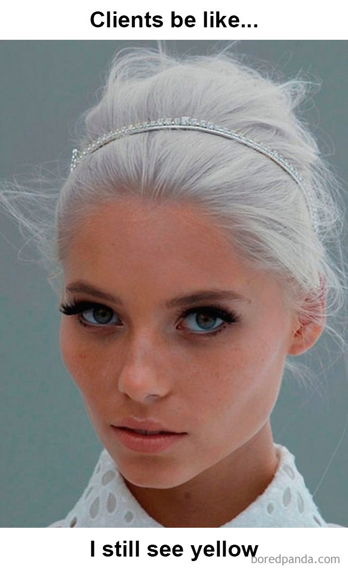 Hairstylist meme with woman looking serious, captioned "Clients be like... I still see yellow."