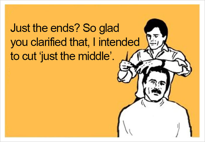 Hairstylist meme with a client clarifying haircut instructions humorously.