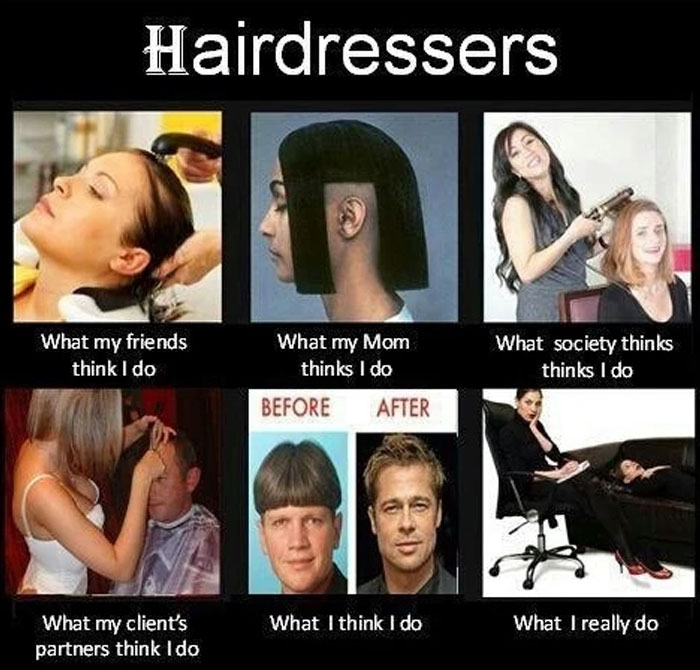 Hairdresser meme collage showing humorous perspectives on hairstylist's work versus reality.