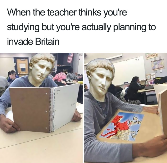Ancient Roman statue head edited onto student planning Roman invasion of Britain in classroom meme about history class.