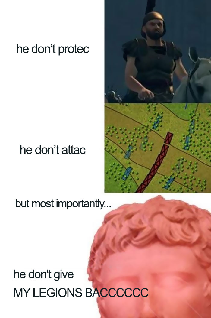 Roman soldier meme humor showing lack of protection, attack, and loyalty with ancient Roman legions in a game setting.