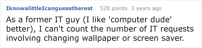 IT Guy Shares The Funniest Requests He Got That Almost Made Him Laugh Out Loud