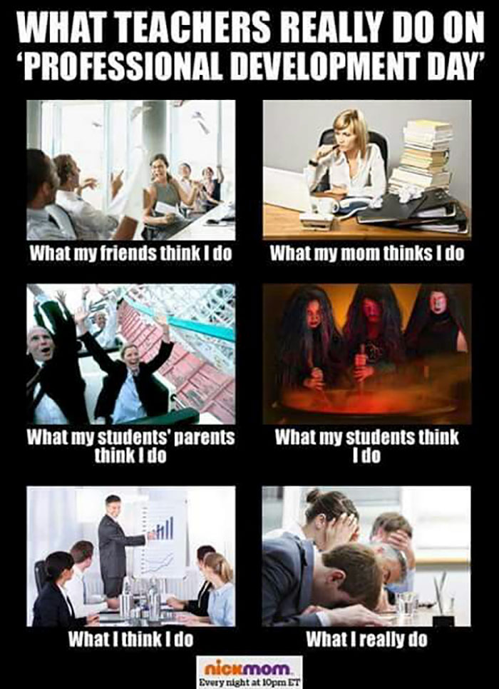 Teacher memes humorously depict perceptions vs reality on Professional Development Day with varied scenarios.