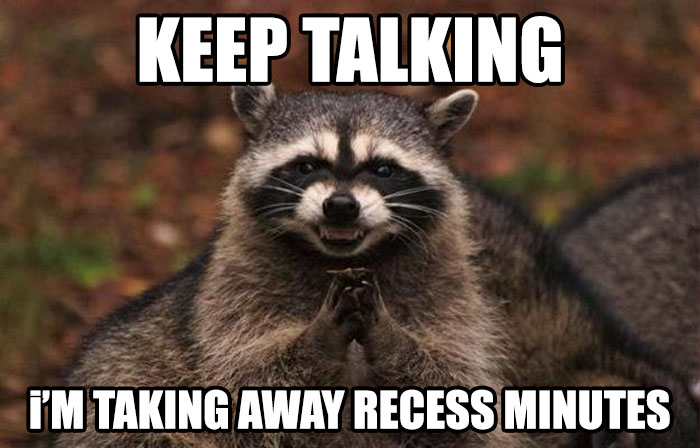 A raccoon meme humorously highlights educator hardships with a caption about taking away recess minutes.