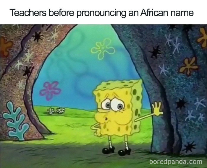 SpongeBob meme capturing teacher hardships with pronunciation challenges, standing in a cave entrance.