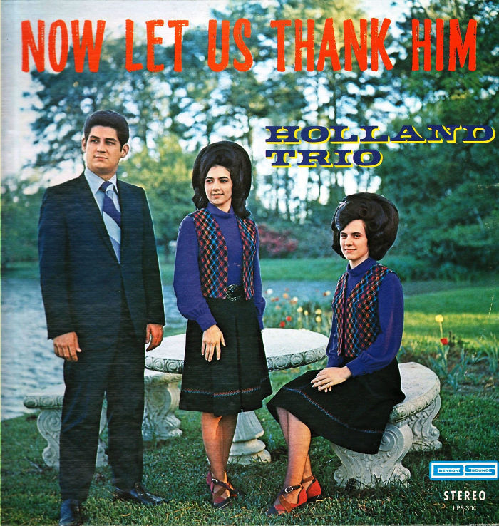 Holland Trio - Now Let Us Thank Him