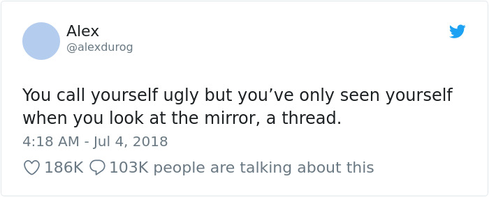 This Woman's Post For 'Ugly' People Is Going Viral This Woman's Post For 'Ugly' People Is Going Viral