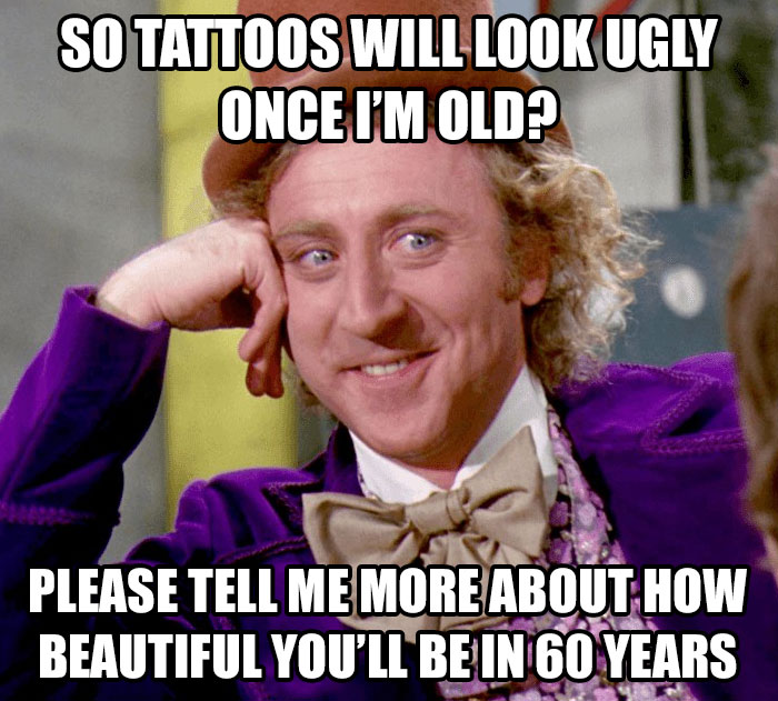 Condescending man meme about tattoos and aging humor.