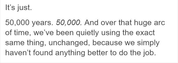 Tumblr User Shares A Story How Craftsmen Helped Scientists Identify A Tool Created 50,000 Years Ago And Still Used Today